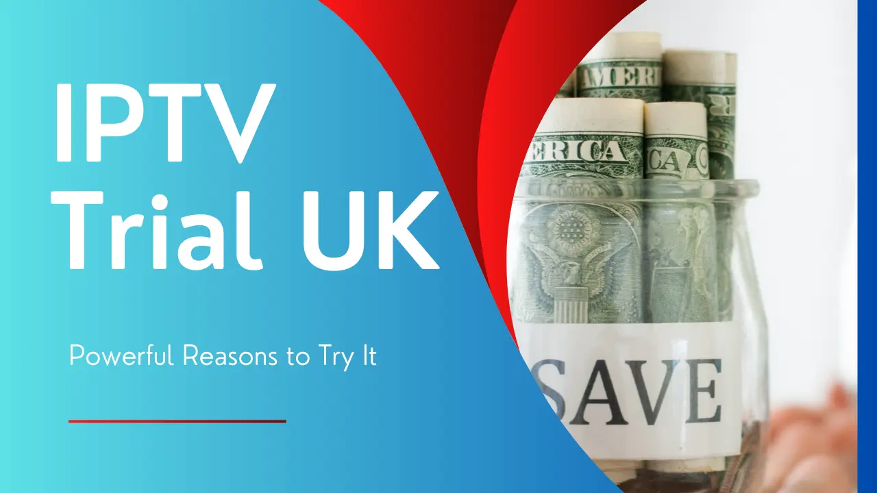 iptv trial uk