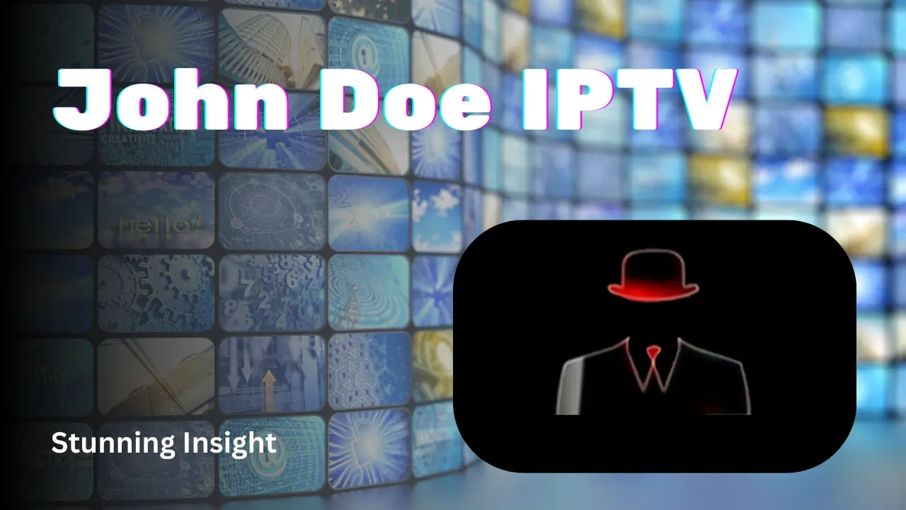 John Doe IPTV