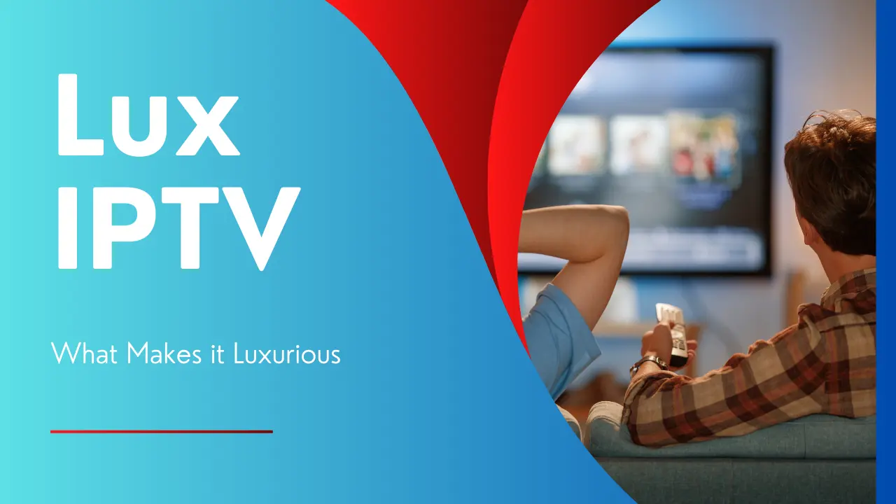 Lux IPTV