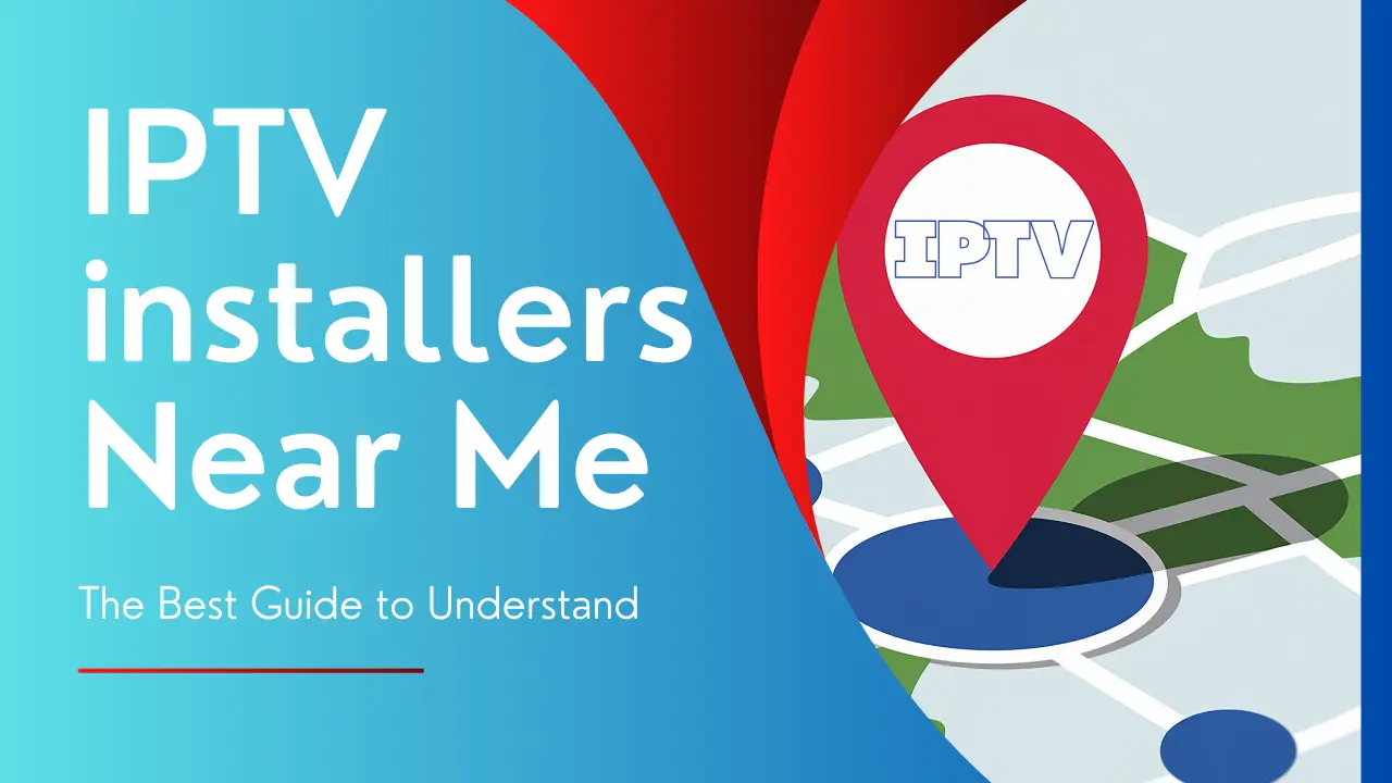 iptv installers near me