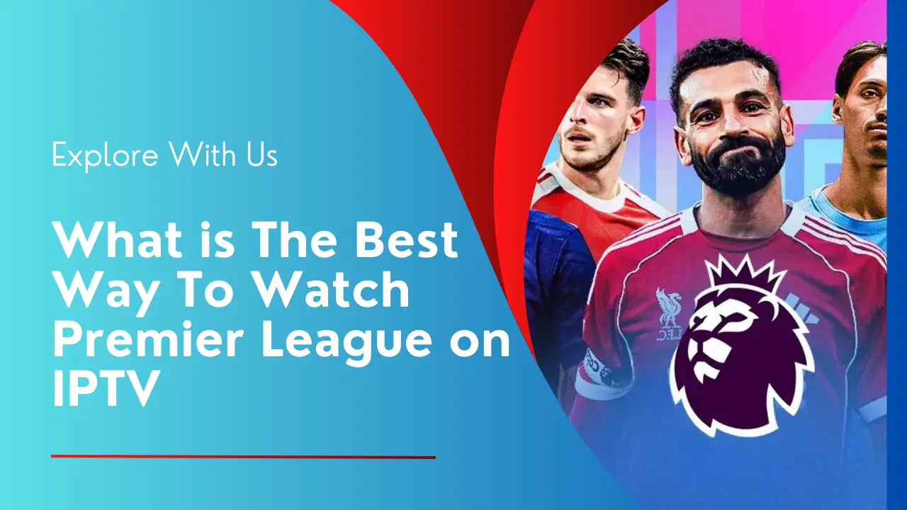 iptv premier league
