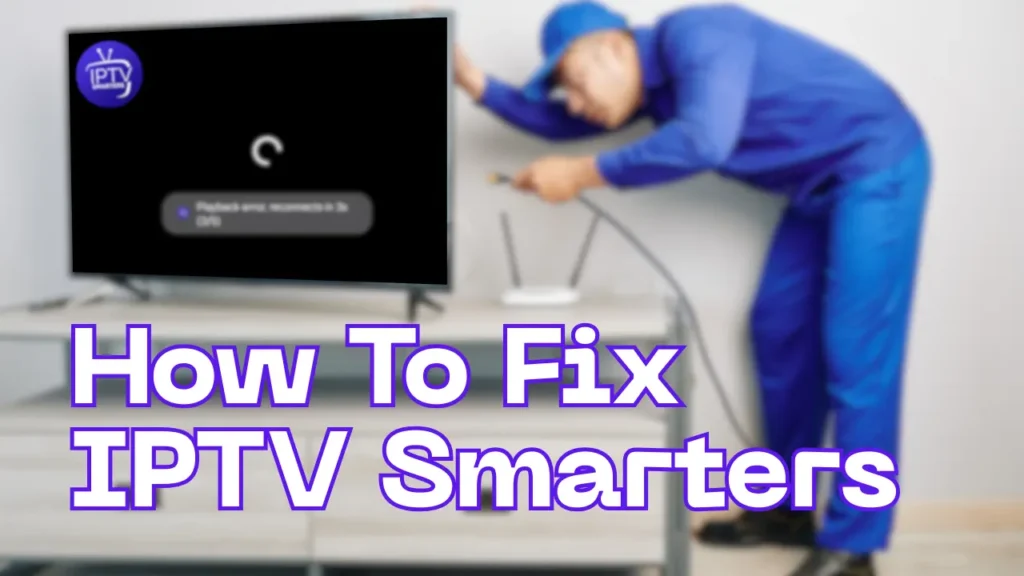 iptv smarters not working