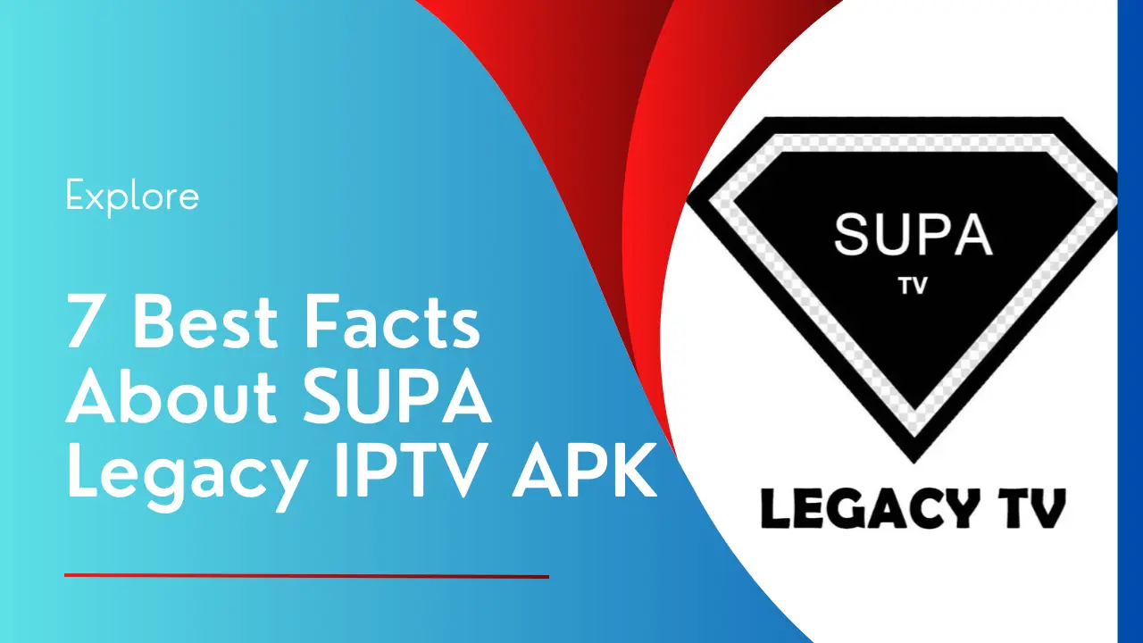 supa legacy iptv apk