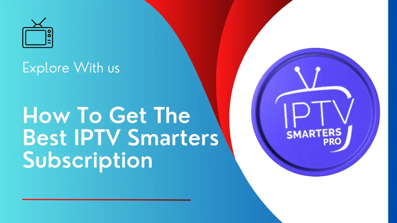 iptv smarters subscription