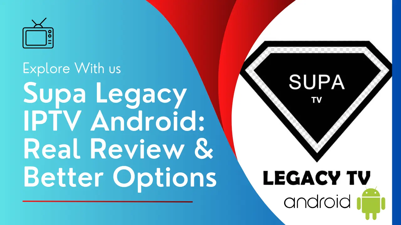 supa legacy iptv android